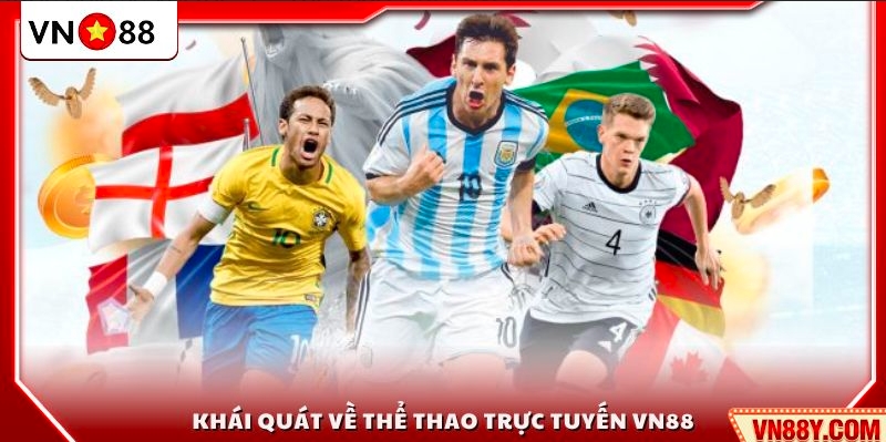 Tổng quan về thể thao trực tuyến tại VN88